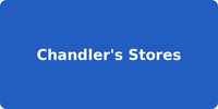 Chandler's Stores