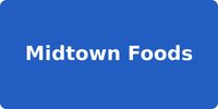 Midtown Foods