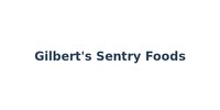 Gilbert's Sentry Foods