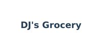 DJ's Grocery