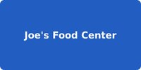 Joe's Food Center