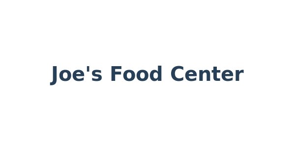 Joe's Food Center