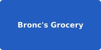 Bronc's Grocery