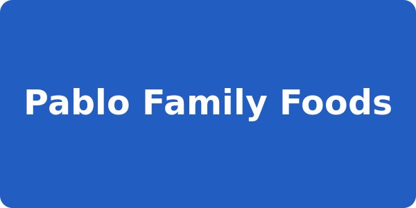Pablo Family Foods