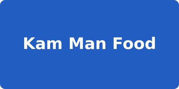 Kam Man Food