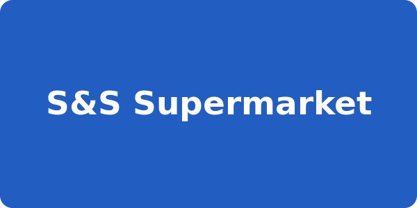 S&S Supermarket
