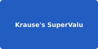 Krause's SuperValu