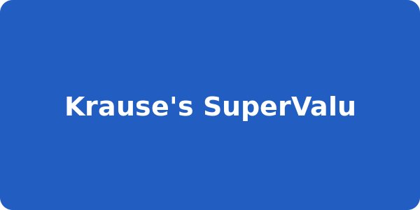 Krause's SuperValu