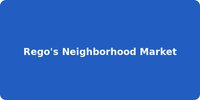 Rego's Neighborhood Market