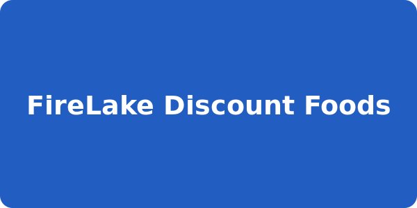 FireLake Discount Foods