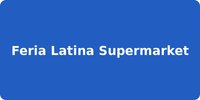 Feria Latina Supermarket
