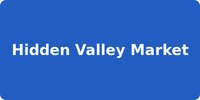 Hidden Valley Market
