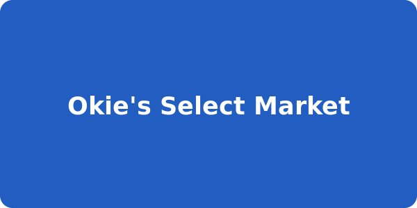 Okie's Select Market