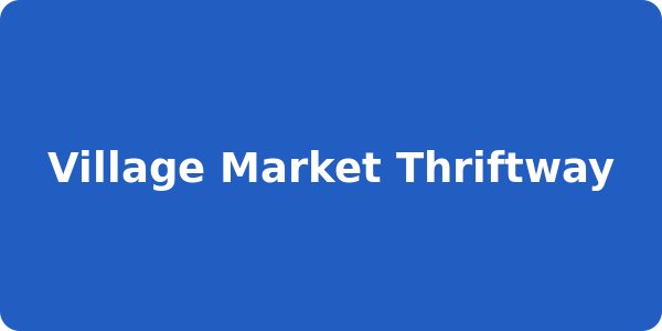 Village Market Thriftway