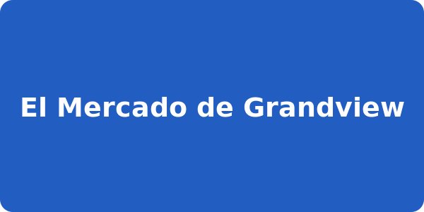 El Mercado de Grandview
