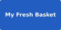 My Fresh Basket