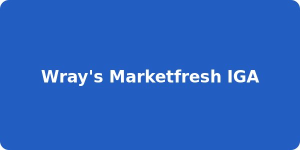 Wray's Marketfresh IGA