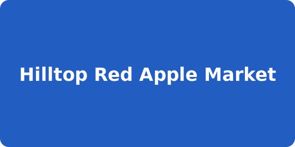 Hilltop Red Apple Market