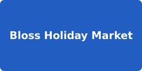 Bloss Holiday Market