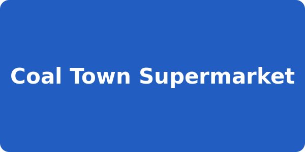 Coal Town Supermarket