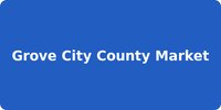 Grove City County Market