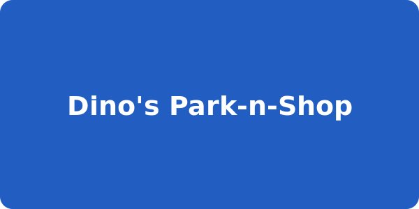 Dino's Park-n-Shop