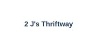 2 J's Thriftway