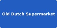 Old Dutch Supermarket