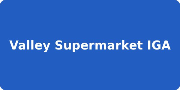 Valley Supermarket IGA