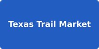 Texas Trail Market
