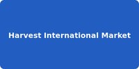 Harvest International Market