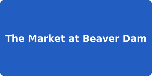 The Market at Beaver Dam
