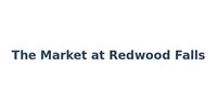 The Market at Redwood Falls