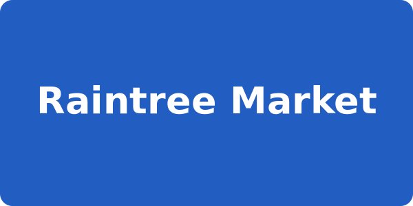 Raintree Market