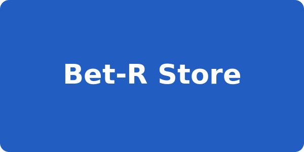 Bet-R Store