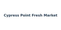 Cypress Point Fresh Market