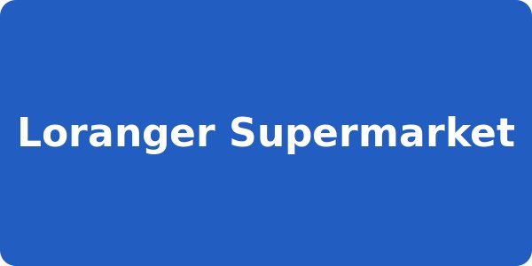 Loranger Supermarket