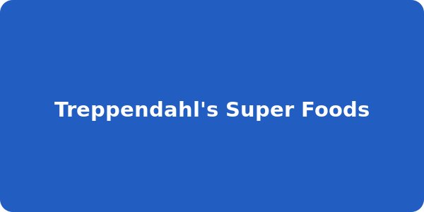 Treppendahl's Super Foods
