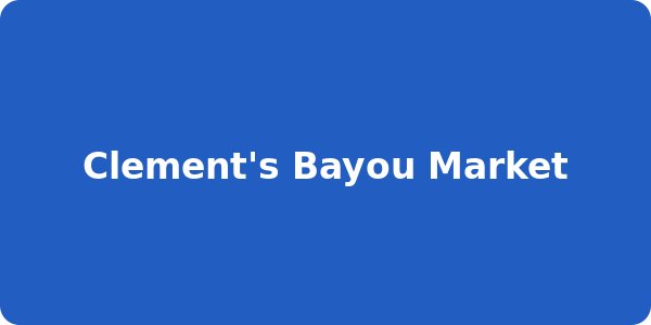 Clement's Bayou Market