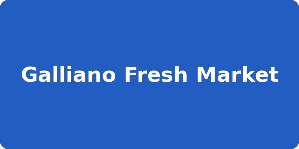 Galliano Fresh Market