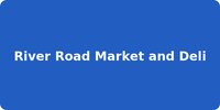River Road Market and Deli