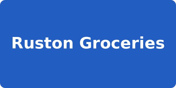 Ruston Groceries
