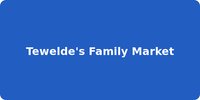 Tewelde's Family Market