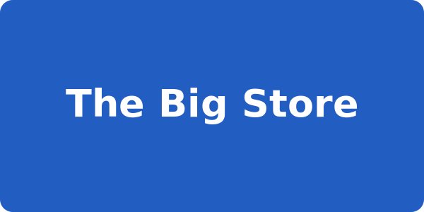 The Big Store