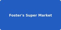 Foster's Super Market