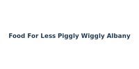 Food For Less Piggly Wiggly Albany