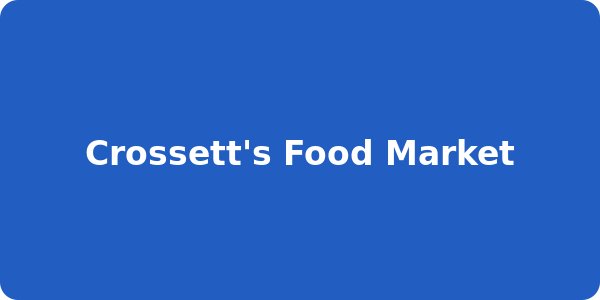 Crossett's Food Market