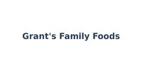 Grant's Family Foods