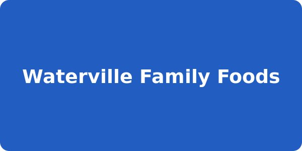 Waterville Family Foods