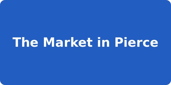 The Market in Pierce